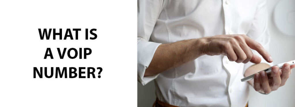 What Is A VoIP Number?